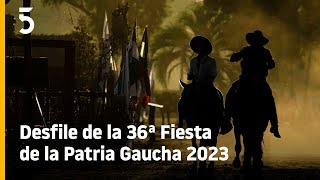 Desfile de la Patria Gaucha 2023  Canal 5 Uruguay [upl. by Donnell141]