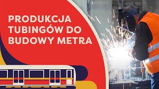 Trwa produkcja tubingów do budowy metra [upl. by Bocoj]