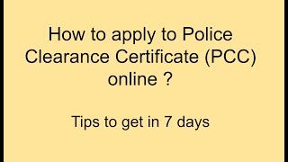 How to apply for Police Clearance Certificate online   Get PCC in 7 days [upl. by Ahsinrats299]