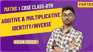 Additive amp Multiplicative inverse  Additive amp Multiplicative identity  Maths  class8th CBSENCERT [upl. by Bently]