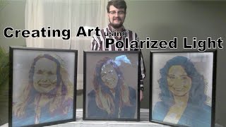 Creating Art using Polarized Light [upl. by Nnalyrehs]