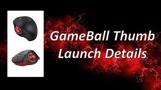 GameBall Thumb Launch Details with an update on GameBall Pro [upl. by Annawoj]