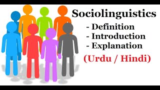 What is Sociolinguistics   Definition with Examples and Explanation  Urdu  Hindi [upl. by Leuneb]