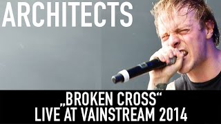 Architects I Broken Cross I Official Livevideo  Vainstream 2014 [upl. by Anawait]