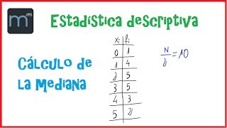 Estadística descriptiva  Cálculo de la mediana [upl. by Leitnahs]