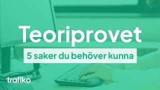 Teoriprovet 5 saker du behöver kunna inför teoriprovet kunskapsprovet [upl. by Oram]