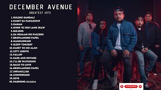 December Avenue Greatest Hits NO ADS [upl. by Fallon7]