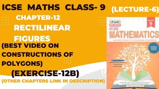 ICSE Class9  Maths  Ch  12 RECTILINEAR FIGURES Constructions of polygon  Exercise12B [upl. by Hound]