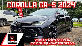 AVALIAÇÃO NOVO COROLLA GR SPORT 2024  O SEDAN ESPORTIVO COM DESIGN E TECNOLOGIA 🚘🚀🛞 [upl. by Fahey]