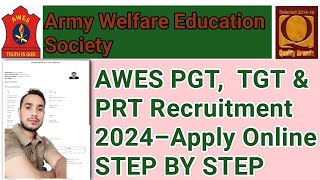 AWES Army School TGT PRT PRT Recruitment 2024 Apply Online for Online Screening TestOST Registration [upl. by Eicart]