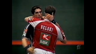 BELOKI vs MIKEL GOÑI Ogueta · 2000 Mano individual QF [upl. by Verneuil]