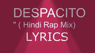 Despacito in hindi lyrics [upl. by Beaston284]