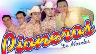 Los Pioneros De Morelos Con El Tema El Pionero [upl. by Bough330]