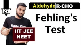 L27 Fehlings Test  for Aldehydes RCHO  IIT JEE NEET  12th Organic  By Arvind Arora [upl. by Mcintyre]