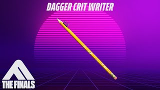 Dagger Crit Writer Skin Review  The Finals Season 2 Battle Pass [upl. by Fosque]