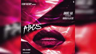 Anuel AA ft Gigolo amp La Exce  ABCS Audio Link de Descarga [upl. by Cathee]