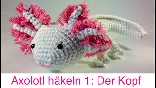 DIY Axolotl häkeln Teil 1  der Kopf für Anfänger geeignet [upl. by Aelsel]