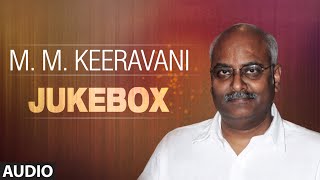 MM Keeravani Jukebox  Full Audio Songs  TSeries Telugu [upl. by Willem233]