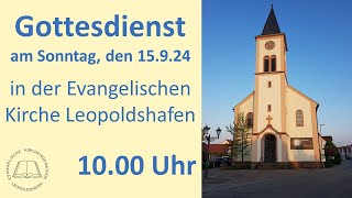 Gottesdienst am 15924 in der evangelischen Kirche Leopoldshafen [upl. by Rapsac]