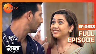 Sampada Scares Avni  Tujhse Hai Raabta  Full ep 638  Zee TV [upl. by Libb]