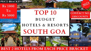 TOP 10 Budget Resorts In SOUTH GOA 2023  Rs 1000 To 5000  Cheap And Best Hotels [upl. by Anelet270]