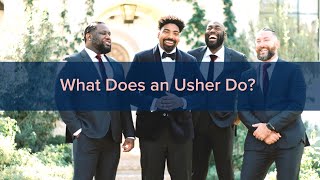 What Does an Usher Do [upl. by Siraved]