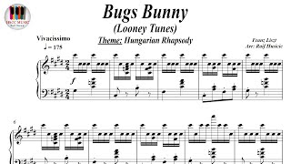 Bugs Bunny Looney Tunes Hungarian Rhapsody Friska  Franz Liszt Piano Sheet Music [upl. by Ahaelam]