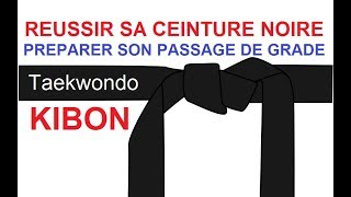 KIBON  Préparer sa ceinture Noire Réussir son Passage de Grade [upl. by Nob]