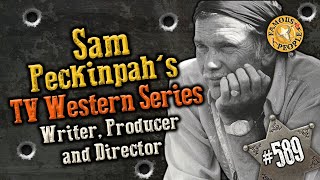 Sam Peckinpahs TV Western Series [upl. by Karlene]