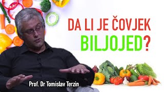 Tomislav Terzin  DA LI JE ČOVJEK BILJOJED [upl. by Yzus]