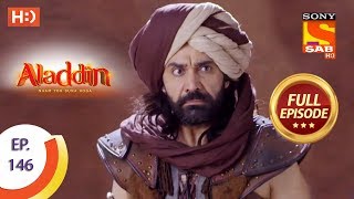 Aladdin  Ep 146  Full Episode  7th March 2019 [upl. by Hoffman]