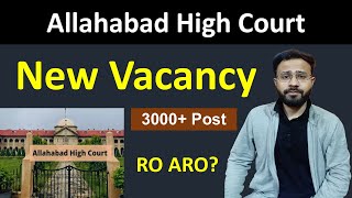 new vacancy😍 Allahabad High court 3300 Post Ahc ro aro new vacancy 2024 [upl. by Nodla]