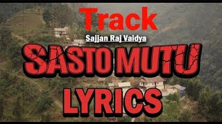 Sasto MutuSajjan Raj Vaidya Trackkaraokelyrics video [upl. by Gipps]