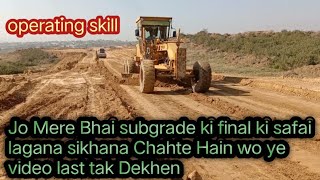 subgrade ki final safai lagne ka tarika gredar caterpillar 140gmotor grader working [upl. by Verge]