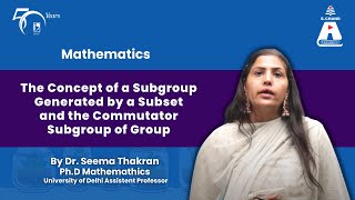 The Concept of a Subgroup Generated by a Subset amp the Commutator Subgroup of Group  S Chand Academy [upl. by Lisa491]