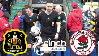 Dumbarton FC vs Bonnyrigg Rose  cinch L2  230324 [upl. by Kirad488]