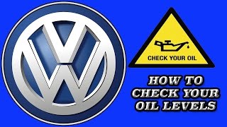 HOW TO CHECK YOUR OIL LEVELSGREELY VOLKSWAGEN [upl. by Orual]