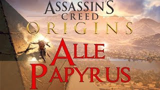 Assassins Creed Origins Guide Alle Papyrusrätsel gelöst  All Papyrus [upl. by Masson352]