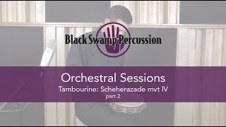 BSP Orchestral Sessions Tambourine  Scheherazade mvt IV pt 2 [upl. by Madid]