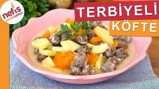 ANNE LEZZETİNDE Terbiyeli Köfte Yemeği  Nefis Yemek Tarifleri [upl. by Hernandez979]