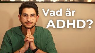 Vad är ADHD  diagnos och utredning [upl. by Dorolisa667]