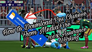 How To Download Pes Chinese From MediaFire💯 Assurance Its Works  SUBSCRIBE [upl. by Ulyram]