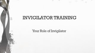 01  Your Role of Invigilator [upl. by Rivard176]