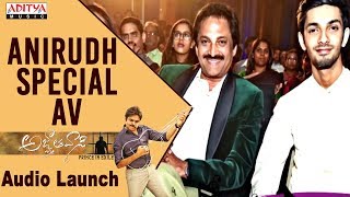 Anirudh Special AV  Agnyaathavaasi Audio Launch  Pawan Kalyan Keerthy Suresh  Trivikram [upl. by Oralie341]