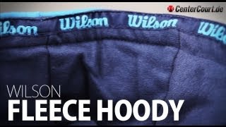 Wilson Fleece Hoody [upl. by Mixie]