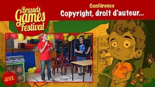 Brussels Games Festival 2015  Conférence sur le copyright et le droit dauteur [upl. by Eilojne816]