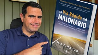 Análisis del libro La Vía Rápida del Millonario M J DeMarco [upl. by Eittah]