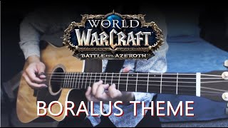 Pride of the Seas BoralusFreehold Theme  World of Warcraft Fingerstyle Guitar Cover [upl. by Eirok]