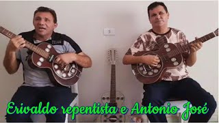 Erivaldo Repentista amp Antônio José AO VIVO [upl. by Hollerman980]