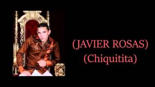 El Proximo Javier Rosas Letra [upl. by Sternberg674]